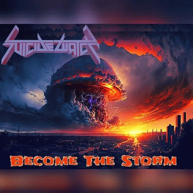 Suicide Watch : Become the Storm